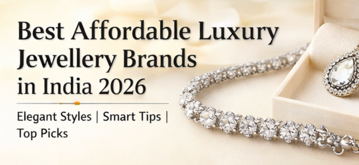 Best Jewellery Brand in India for Affordable Luxury (2026)